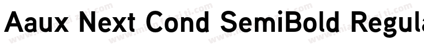 Aaux Next Cond SemiBold Regula字体转换